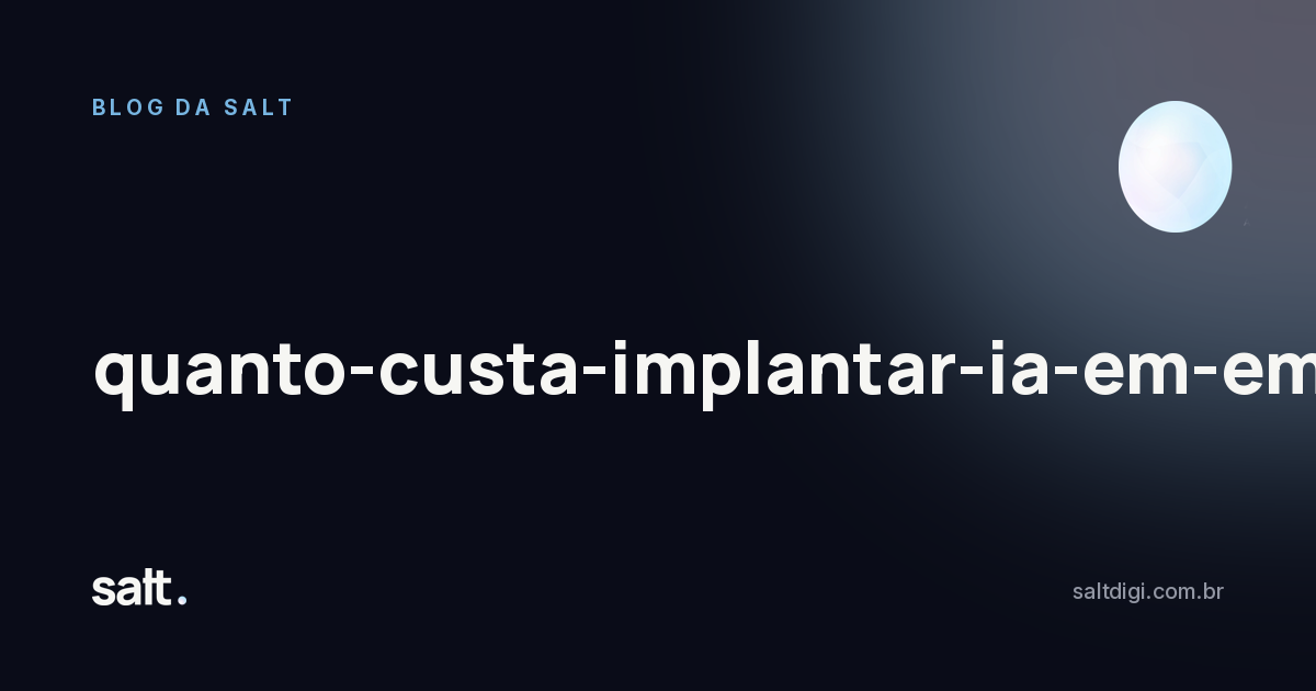 quanto-custa-implantar-ia-em-empresa