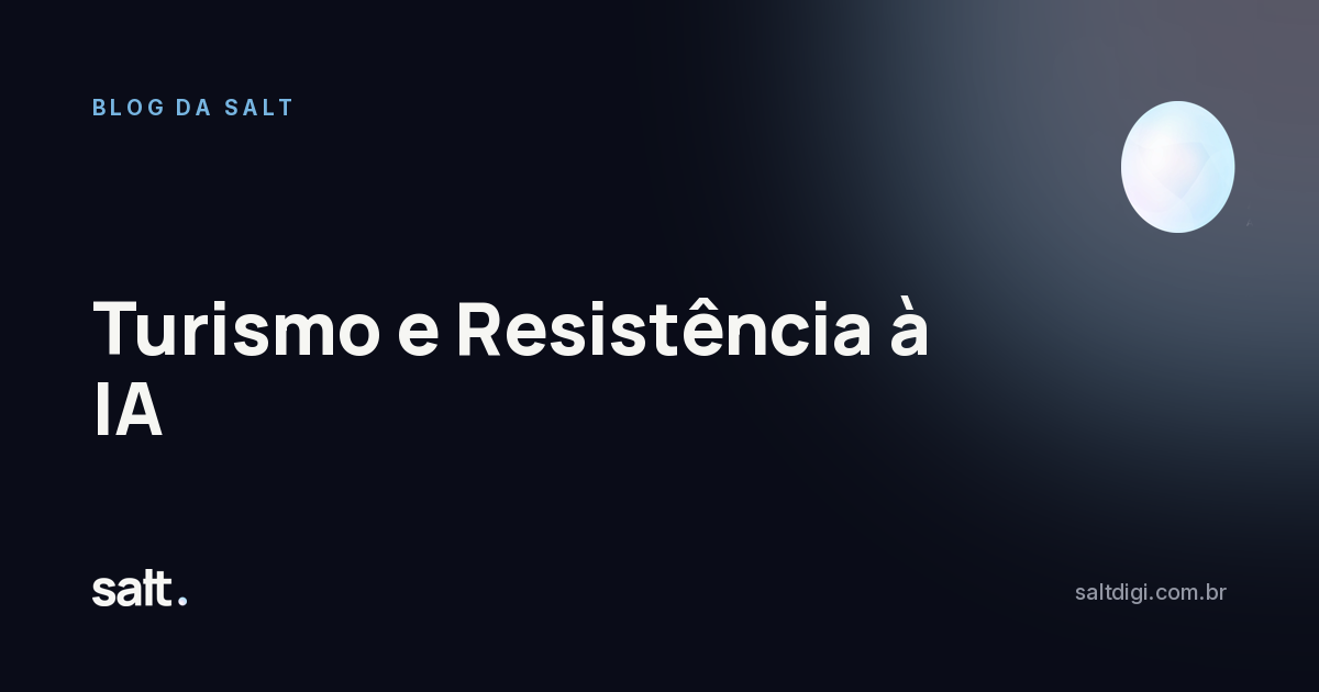 Turismo e Resistência à IA